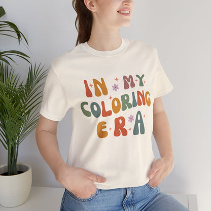 In My Coloring Era T-Shirt - Soft Tee for Coloring Book Enthusiasts